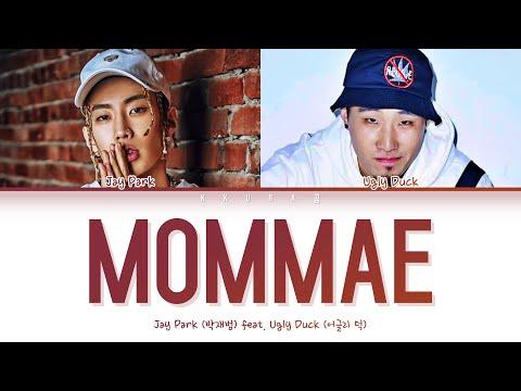 Jay Park Jay Park MOMMAE Body feat Ugly Duck Color Coded كلمات الأغاني هان روم إنج 