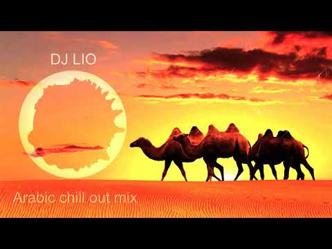 Arabic Dj Mix Top Chill Out Hits 2021 احلا ميكس عربي دي جي رواق غير عالم By DJ LIO 