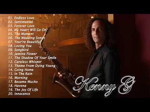 اغاني كيني جي Greatest Hits Full Album 2022 The Best Songs Of Kenny G Best Saxophone Love Songs 2022 