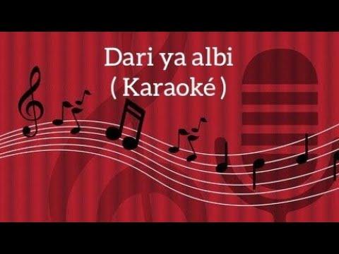 Dari Ya Albi Karaoké داري يا قلبي 