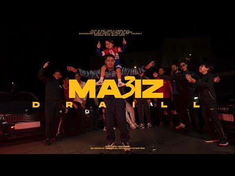 MA3IZ DRAILL Official Clip Video 