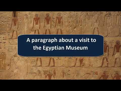 برجراف عن زيارة للمتحف المصرى A Visit To The Egyptian Museum 