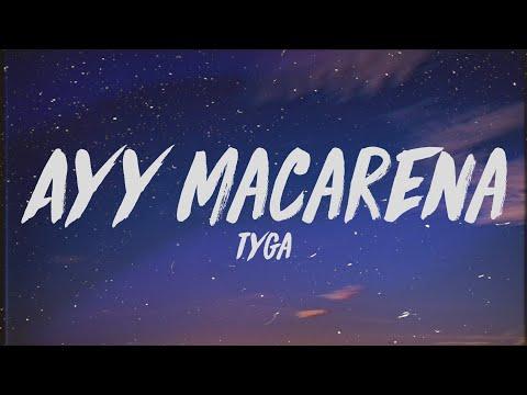 Tyga Ayy Macarena Lyrics 