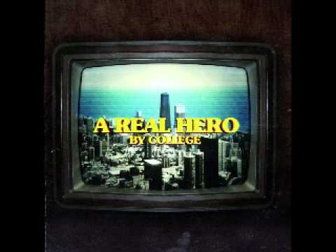 College Electric Youth A Real Hero Drive Original Movie Soundtrack 