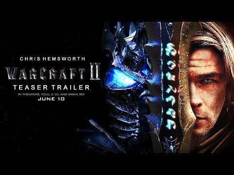 Warcraft 2 First Trailer 1 Concept Rise Of The Lich King Chris Hemsworth 2022 Movie 