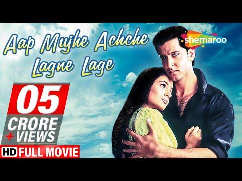 Aap Mujhe Achche Lagne Lage HD فيلم كامل هريثيك روشان أميشا باتيل أفلام بوليوود الناجحة 