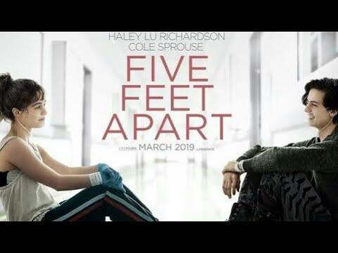 فيلم الرومانسية والدراما Five Feet Apart علي بعد خمس خطوات كامل ومترجمHD 