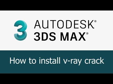 How To Install V Ray Crack For 3ds Max 2018 
