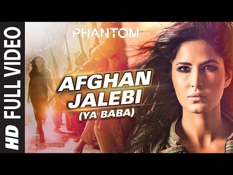 Afghan Jalebi Ya Baba FULL VIDEO Song Phantom Saif Ali Khan Katrina Kaif T Series 