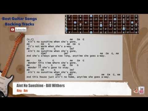 Ain T No Sunshine Bill Withers مسار دعم الجيتار مع أوتار وكلمات 