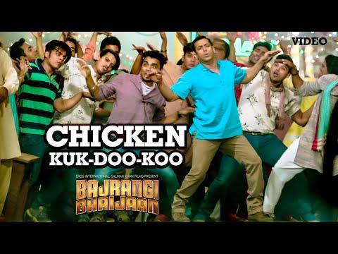 Chicken KUK DOO KOO VIDEO Song Mohit Chauhan Palak M Pritam Salman Khan Bajrangi Bhaijaan 