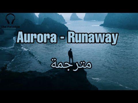 AURORA Runaway مترجمة 