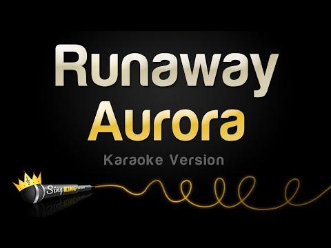 Aurora Runaway Karaoke Version 