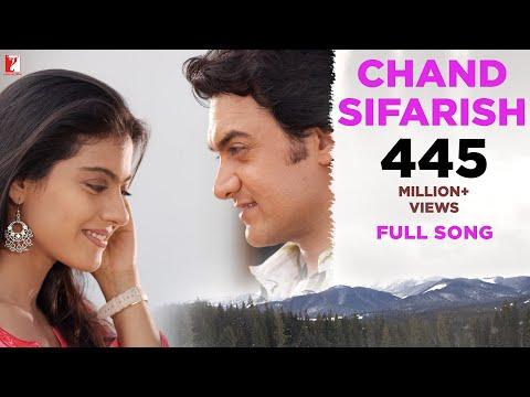 Chand Sifarish Chanson Intégrale Fanaa Aamir Khan Kajol Shaan Kailash Kher 