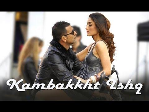 فيديو أغنية Kambakkht Ishq مع أكشاي كومار وكارينا كابور 