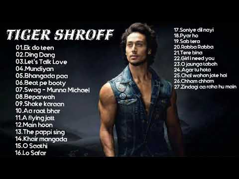 Tiger Shroff Non Stop Songs Tiger Shroff All Songs Tiger Shroff Mashup Song By Ilyas Soneji 