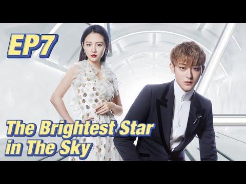 Idol Romance The Brightest Star In The Sky EP7 Starring Z Tao Janice Wu ENG SUB 