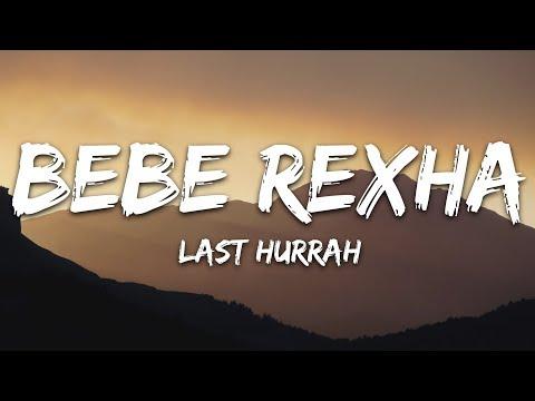 Bebe Rexha Last Hurrah Lyrics 