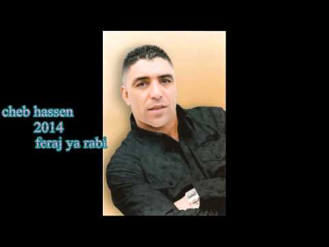 Cheb Hassen 2014 Feraj Ya Rabi 
