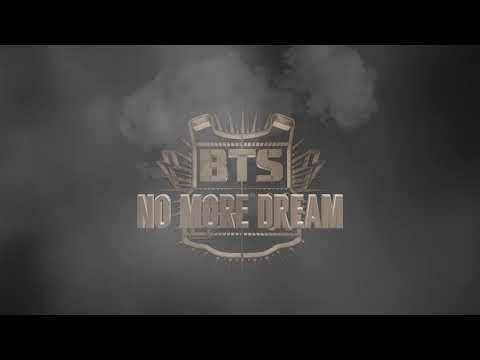 BTS لا مزيد من الأحلام 10h 