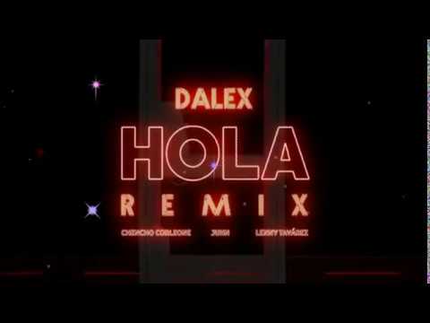 Hola Remix Dalex Ft Lenny Tavárez Chencho Corleone Letra Lyrics 