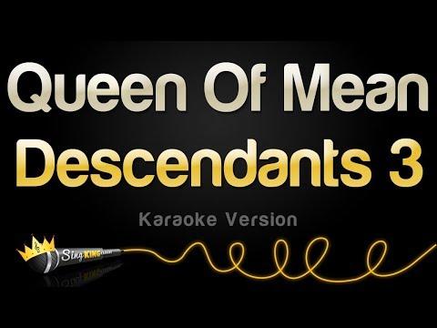 Descendants 3 Queen Of Mean Karaoke Version 
