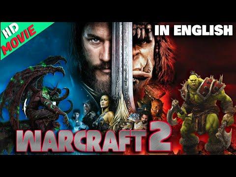 Warcraft 2 Latest English Movie Adventure Hollywood Full HD In English Movie 