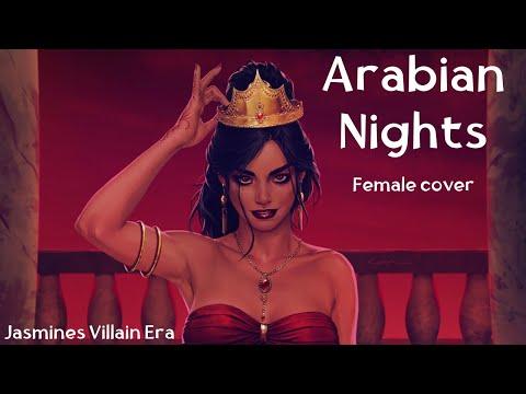 ARABIAN NIGHTS Female Cover JASMINE S VILLAIN SONG Aladdin 