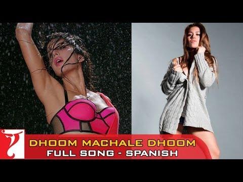 Dhoom Machale Dhoom Full Song SPANISH Dubbed DHOOM 3 