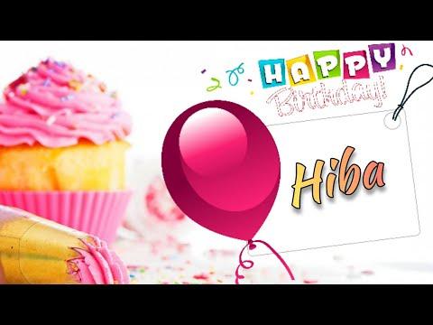 عيد ميلاد سعيد هبة Happy Birthday Hiba Joyeux Anniversaire Hiba 
