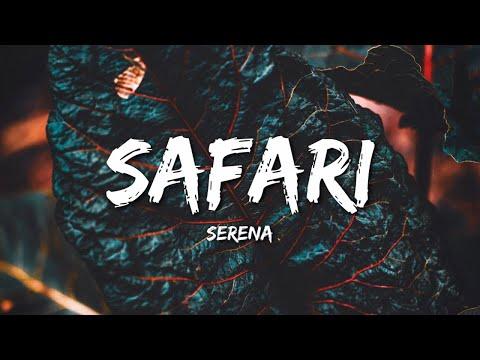 Serena Safari Lyrics 