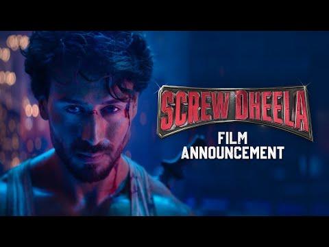 إعلان فيلم SCREW DHEELA تايجر شروف شاشانك خيطان كاران جوهر 