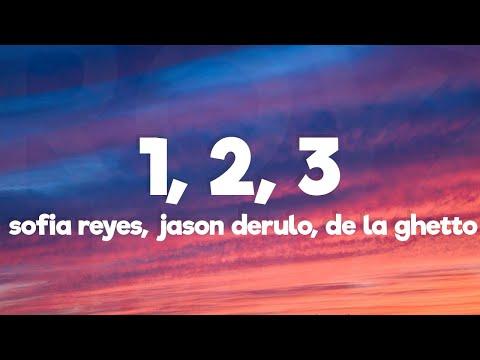 Sofia Reyes 1 2 3 Lyrics Ft Jason Derulo De La Ghetto 