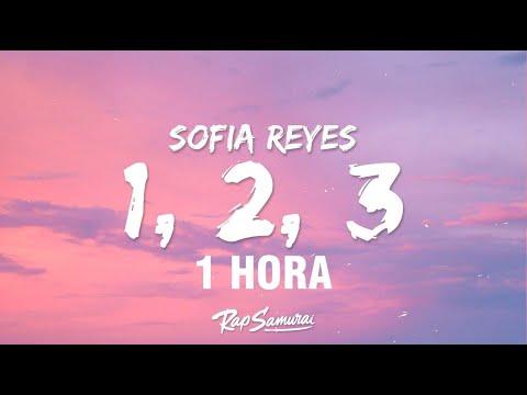 1 HORA Sofia Reyes 1 2 3 Lyrics Letra Hola Comment Allez Vous 