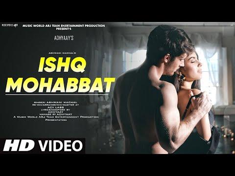 Ishq Mohabbat New Song 2022 New Hindi Song Hindi Romantic Song Love Song Video Song 