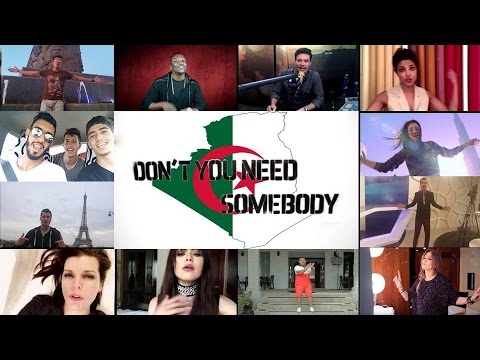 Don T You Need Somebody Algeria Version النسخة الجزائرية 