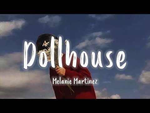 Dollhouse Melanie Martinez Lyrics Vietsub 