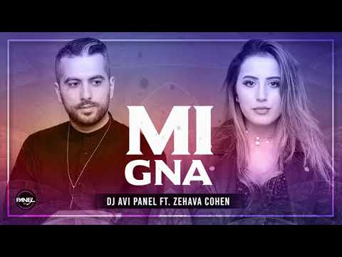 DJ Avi Panel Ft Zehava Cohen Mi Gna Zehava Cohen Super Sako 