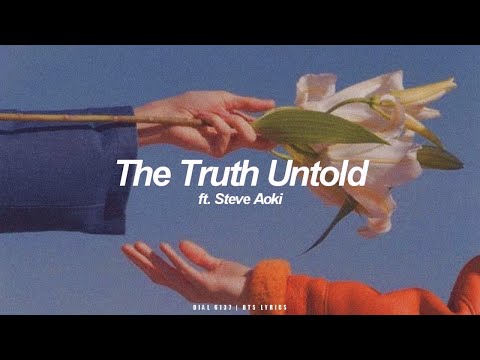 The Truth Untold Ft Steve Aoki BTS 방탄소년단 English Lyrics 