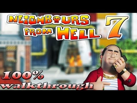 Neighbours From Hell 7 ALL Episodes 100 Walkthrough 