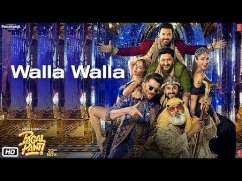 أغنية Walla Walla مترجمة من فيلم Pagalpanti 