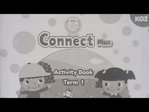 Connect Plus Activity Book KG2 Term 1 Teacher S Guide Audio 