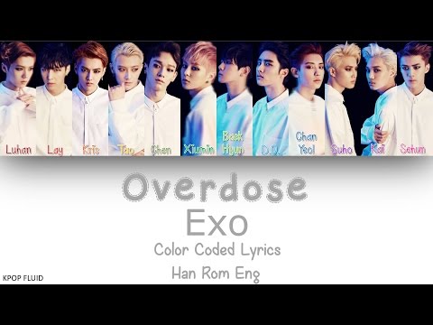 EXO Overdose Color Coded Lyrics Han Rom Eng 