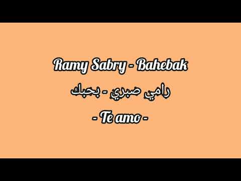 Ramy Sabry Bahebak Subtitulado Al Español Lyrics رامي صبري بحبك 