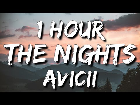 Avicii الليالي كلمات 1 ساعة 