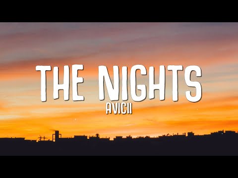 Avicii The Nights Lyrics 