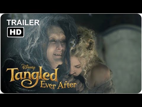 TANGLED EVER AFTER 2021 Official Trailer 1 Meryl Streep Movie HD 