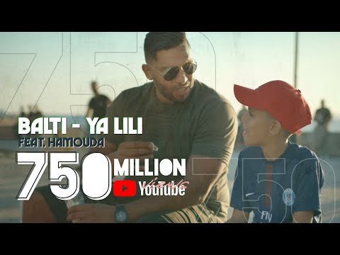 Balti Ya Lili Feat Hamouda Official Music Video 