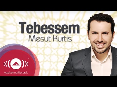 Mesut Kurtis Tebessem Turkish 
