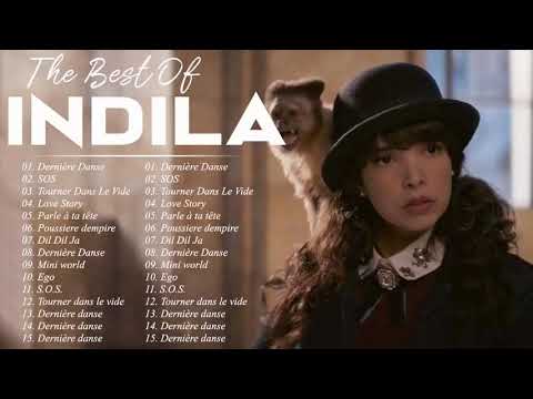 Chansons De Indila 2021 Les Plus Belles Chansons De Indila Indila Best Songs Full Album 